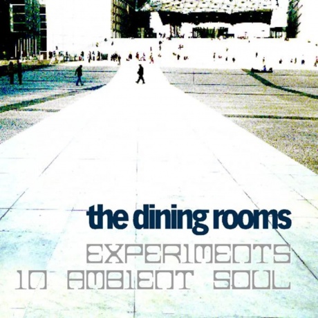 The Dining Rooms - Expermients In Ambient Soul (8018344113890) виниловая пластинка
The Dining Rooms - Expermients In Ambient Soul (8018344113890) виниловая пластинка
