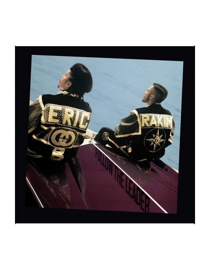 0602557414592, Виниловая пластинка Eric B. & Rakim, Follow The Leader
0602557414592, Виниловая пластинка Eric B. & Rakim, Follow The Leader