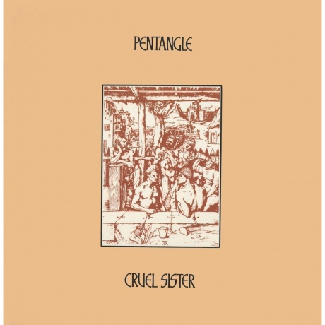 Pentangle - Cruel Sister (0630428089112) виниловая пластинка
Pentangle - Cruel Sister (0630428089112) виниловая пластинка