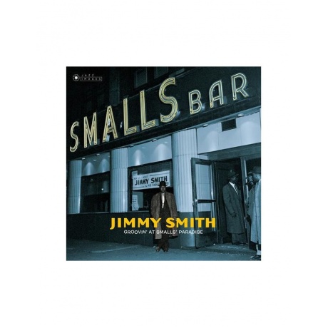 Jimmy Smith - Groovin' At Smalls Paradise (8436569195178) виниловая пластинка
Jimmy Smith - Groovin' At Smalls Paradise (8436569195178) виниловая пластинка