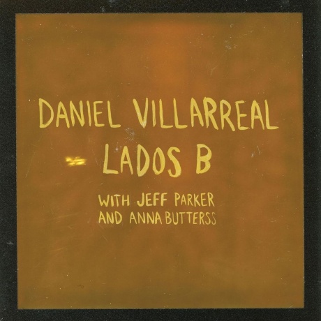 Daniel Villarreal - Lados B (0789993993710) виниловая пластинка
Daniel Villarreal - Lados B (0789993993710) виниловая пластинка