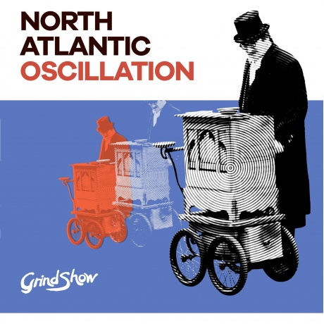 North Atlantic Oscillation - Grind Show (0802644803517) виниловая пластинка
North Atlantic Oscillation - Grind Show (0802644803517) виниловая пластинка