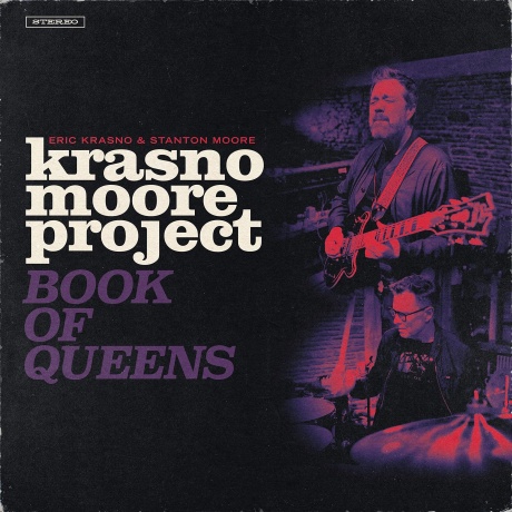 Eric Krasno & Stanton Moore - Krasno Moore Project: Book Of Queens (0888072519527) виниловая пластинка
Eric Krasno & Stanton Moore - Krasno Moore Project: Book Of Queens (0888072519527) виниловая пластинка