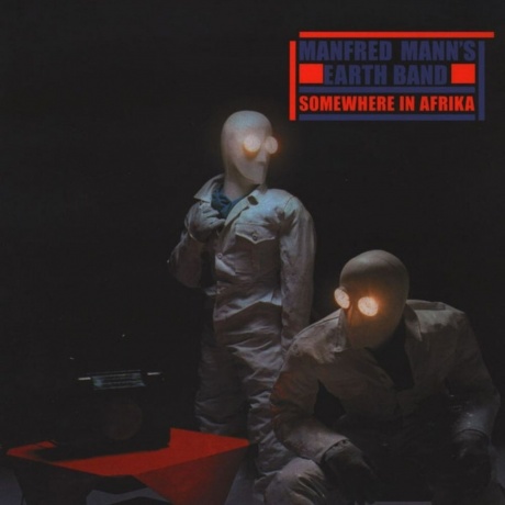 Manfred Mann's Earth Band - Somewhere In Afrika (5060051333880) виниловая пластинка
Manfred Mann's Earth Band - Somewhere In Afrika (5060051333880) виниловая пластинка