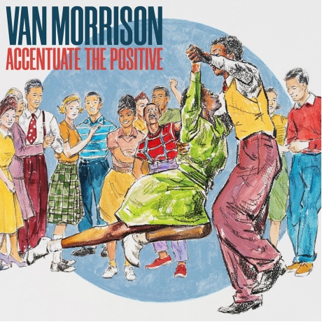 Van Morrison - Accentuate The Positive (0044003369603) виниловая пластинка
Van Morrison - Accentuate The Positive (0044003369603) виниловая пластинка