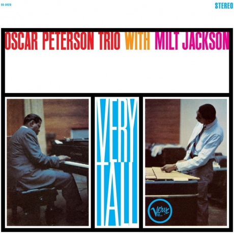 Oscar Peterson & Milt Jackson - Very Tall (Analogue, Acoustic Sounds) (0602455098825) виниловая пластинка
Oscar Peterson & Milt Jackson - Very Tall (Analogue, Acoustic Sounds) (0602455098825) виниловая пластинка