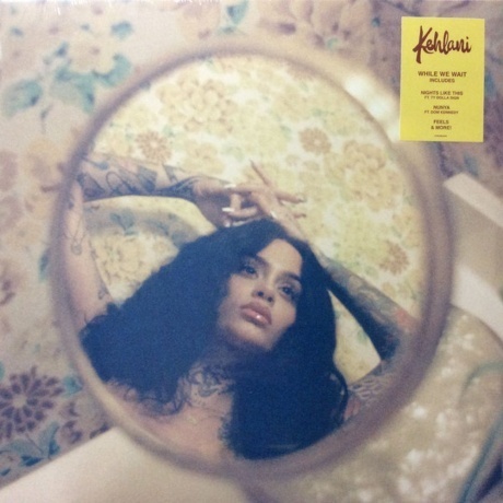 Kehlani - While We Wait (0075678639340) виниловая пластинка
Kehlani - While We Wait (0075678639340) виниловая пластинка