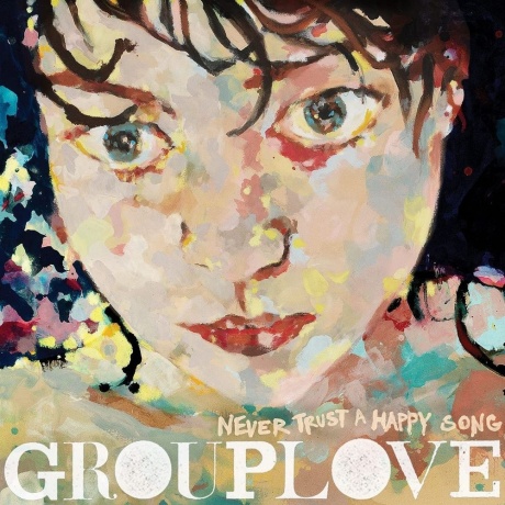 Grouplove - Never Trust A Happy Song (coloured) (0075678640018) виниловая пластинка
Grouplove - Never Trust A Happy Song (coloured) (0075678640018) виниловая пластинка