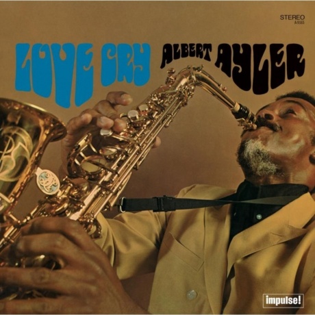 Albert Ayler - Love Cry (Verve By Request) (0602455406644) виниловая пластинка
Albert Ayler - Love Cry (Verve By Request) (0602455406644) виниловая пластинка