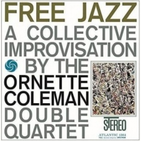 Ornette Coleman - Free Jazz (Analogue) (4260019716088) виниловая пластинка
Ornette Coleman - Free Jazz (Analogue) (4260019716088) виниловая пластинка