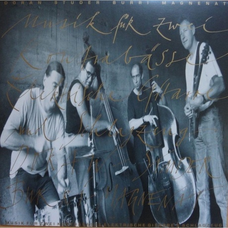 Doran; Studer; Burri; Magnenat - Musik Fur Zwei Kontrabasse, Elektrische Gitarre Und Schlagzeug (0042284794114) виниловая пластинка
Doran; Studer; Burri; Magnenat - Musik Fur Zwei Kontrabasse, Elektrische Gitarre Und Schlagzeug (0042284794114) виниловая пластинка