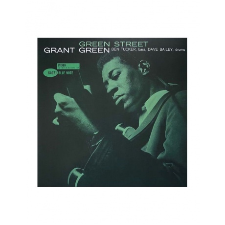 Grant Green - Green Street (0602455242631) виниловая пластинка
Grant Green - Green Street (0602455242631) виниловая пластинка