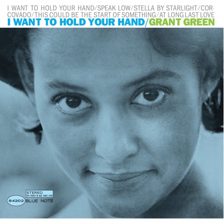 Grant Green - I Want To Hold Your Hand (Analogue, Tone Poet) (0602445092604) виниловая пластинка
Grant Green - I Want To Hold Your Hand (Analogue, Tone Poet) (0602445092604) виниловая пластинка