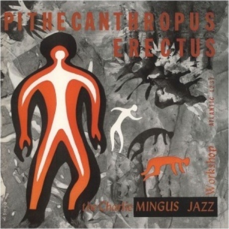 4260019715517, Mingus, Charles, Pithecanthropus Erectus (Analogue) виниловая пластинка
4260019715517, Mingus, Charles, Pithecanthropus Erectus (Analogue) виниловая пластинка