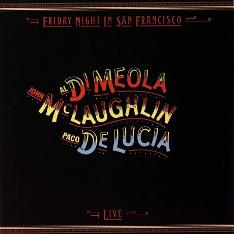 Di Meola; McLaughlin; De Lucia - Friday Night In San Francisco (Analogue) (0856276002213) виниловая пластинка
Di Meola; McLaughlin; De Lucia - Friday Night In San Francisco (Analogue) (0856276002213) виниловая пластинка