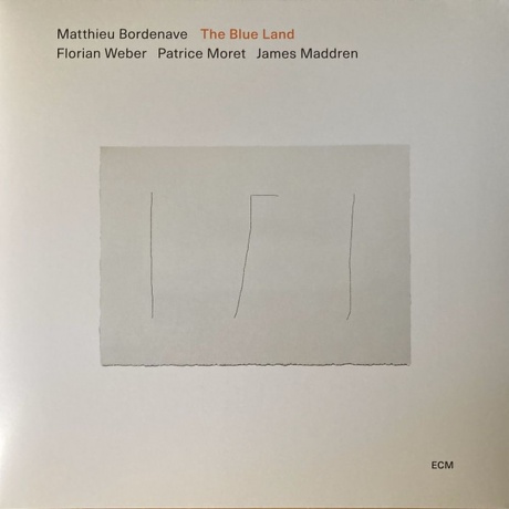 Matthieu Bordenave - The Blue Land (0602458993011) виниловая пластинка
Matthieu Bordenave - The Blue Land (0602458993011) виниловая пластинка
