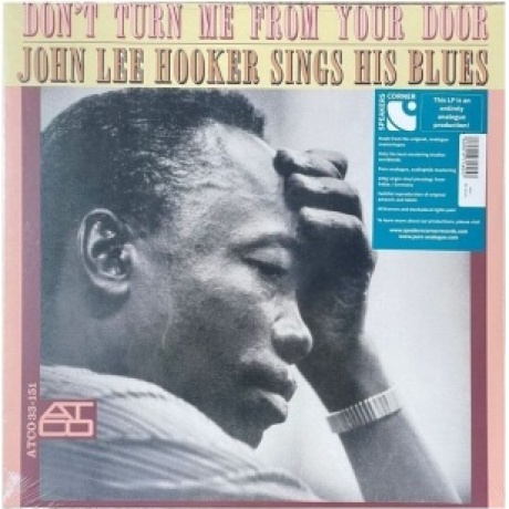 John Lee Hooker - Don't Turn Me From Your Door (Analogue) (4260019716057) виниловая пластинка
John Lee Hooker - Don't Turn Me From Your Door (Analogue) (4260019716057) виниловая пластинка
