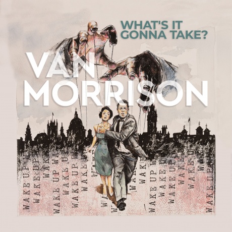 Van Morrison - What's It Gonna Take (0602445182251) виниловая пластинка
Van Morrison - What's It Gonna Take (0602445182251) виниловая пластинка