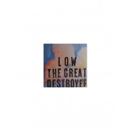 Low - The Great Destroyer (5050159820610) виниловая пластинка
Low - The Great Destroyer (5050159820610) виниловая пластинка