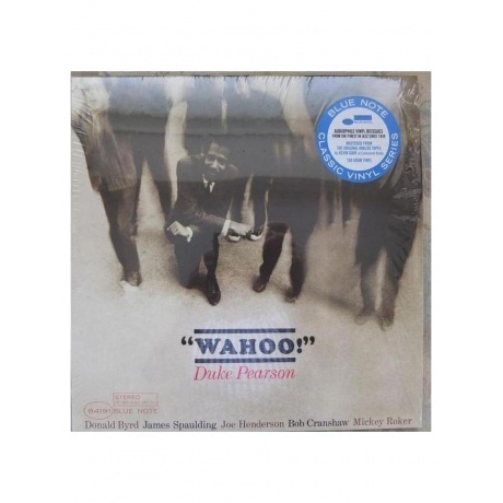 Duke Pearson - Wahoo! (0602465103724) виниловая пластинка
Duke Pearson - Wahoo! (0602465103724) виниловая пластинка
