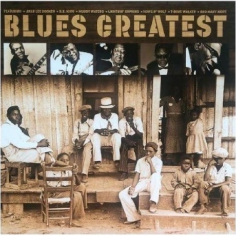 Various Artists - Blues Greatest (5711053020994) виниловая пластинка
Various Artists - Blues Greatest (5711053020994) виниловая пластинка