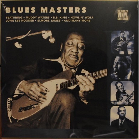 Various Artists - Blues Masters (5711053020383) виниловая пластинка
Various Artists - Blues Masters (5711053020383) виниловая пластинка