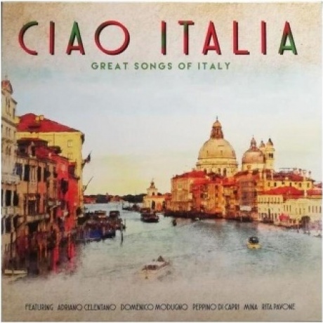 Various Artists - Ciao Italia (5711053020987) виниловая пластинка
Various Artists - Ciao Italia (5711053020987) виниловая пластинка