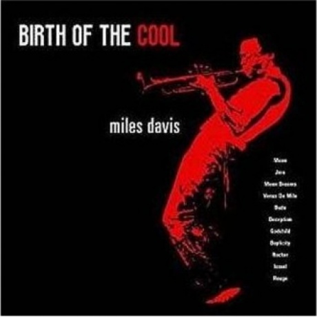 Miles Davis - Birth Of The Cool (9003829977004) виниловая пластинка
Miles Davis - Birth Of The Cool (9003829977004) виниловая пластинка