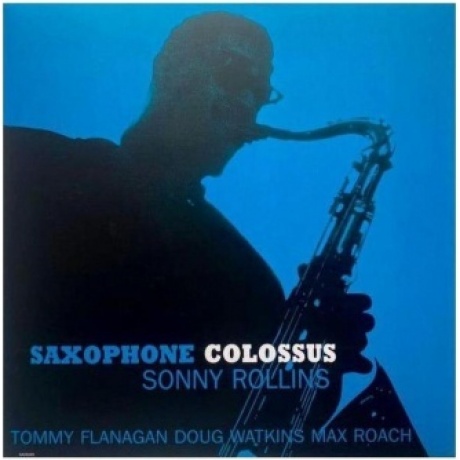 Sonny Rollins - Saxophone Colossus (9003829977875) виниловая пластинка
Sonny Rollins - Saxophone Colossus (9003829977875) виниловая пластинка