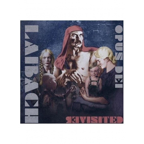 Laibach - Opus Dei Revisited (5400863168667) виниловая пластинка
Laibach - Opus Dei Revisited (5400863168667) виниловая пластинка