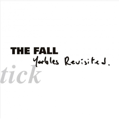 The Fall - Schtick: Yarbles Revisited (0607618213510) виниловая пластинка
The Fall - Schtick: Yarbles Revisited (0607618213510) виниловая пластинка