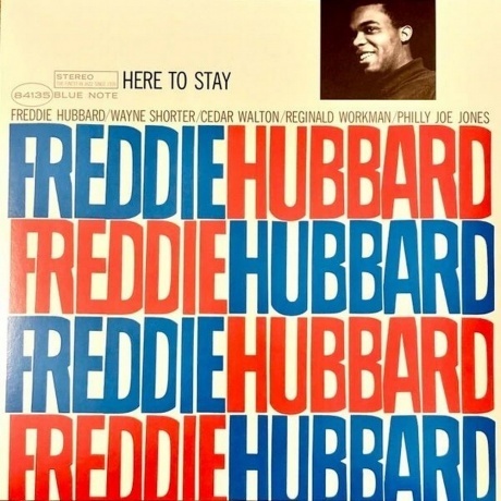 Freddie Hubbard - Here To Stay (0602465149654) виниловая пластинка
Freddie Hubbard - Here To Stay (0602465149654) виниловая пластинка