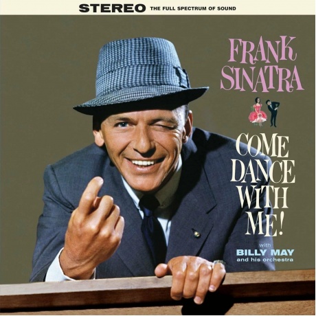 Frank Sinatra - Come Dance With Me! (Blue) (8436563186042) виниловая пластинка
Frank Sinatra - Come Dance With Me! (Blue) (8436563186042) виниловая пластинка