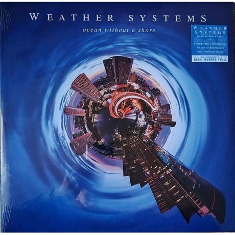 Weather Systems - Oceans Without A Shore (coloured) (8712725748397) виниловая пластинка
Weather Systems - Oceans Without A Shore (coloured) (8712725748397) виниловая пластинка