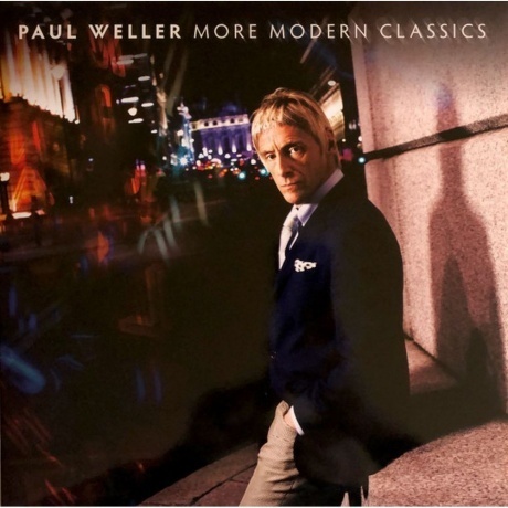 Paul Weller - More Modern Classics (0602537817108) виниловая пластинка
Paul Weller - More Modern Classics (0602537817108) виниловая пластинка