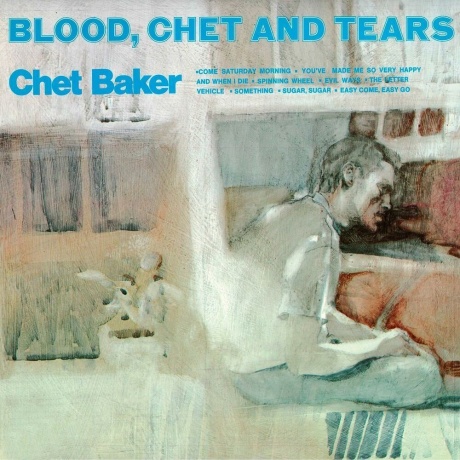 Chet Baker - Blood, Chet And Tears (Audiophile, Verve By Request) (0602465689525) виниловая пластинка
Chet Baker - Blood, Chet And Tears (Audiophile, Verve By Request) (0602465689525) виниловая пластинка