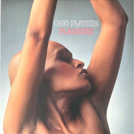 Ohio Players - Pleasure (0029667011716) виниловая пластинка
Ohio Players - Pleasure (0029667011716) виниловая пластинка