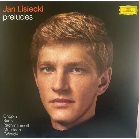 Jan Lisiecki - Preludes: Chopin/ Bach/ Rachmaninoff/ Messiaen/ Gorecki (0028948661381) виниловая пластинка
Jan Lisiecki - Preludes: Chopin/ Bach/ Rachmaninoff/ Messiaen/ Gorecki (0028948661381) виниловая пластинка