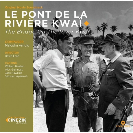 OST - The Bridge On The River Kwai (Malcolm Arnold) (3596973984869) виниловая пластинка
OST - The Bridge On The River Kwai (Malcolm Arnold) (3596973984869) виниловая пластинка
