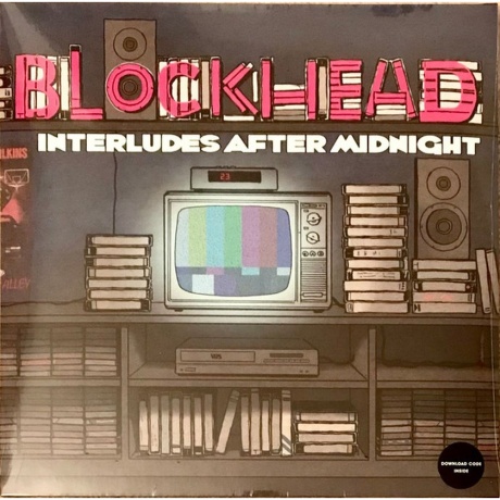 Blockhead - Interludes After Midnight (coloured) (5054429157567) виниловая пластинка
Blockhead - Interludes After Midnight (coloured) (5054429157567) виниловая пластинка