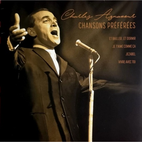 Charles Aznavour - Chansons Preferees (5711053020703) виниловая пластинка
Charles Aznavour - Chansons Preferees (5711053020703) виниловая пластинка