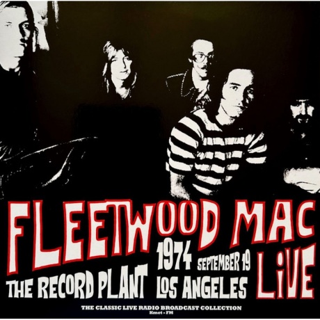 Fleetwood Mac - Live At The Record Plant 1974 (Red) (9003829977561) виниловая пластинка
Fleetwood Mac - Live At The Record Plant 1974 (Red) (9003829977561) виниловая пластинка