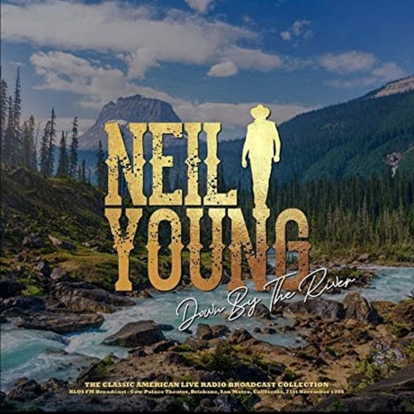 Neil Young - Down By The River - Cow Palace Theater 1986 (Blue) (9003829977363) виниловая пластинка
Neil Young - Down By The River - Cow Palace Theater 1986 (Blue) (9003829977363) виниловая пластинка