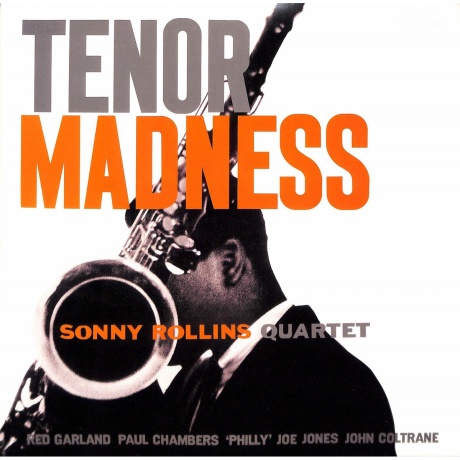 Sonny Rollins - Tenor Madness (9120005654891) виниловая пластинка
Sonny Rollins - Tenor Madness (9120005654891) виниловая пластинка