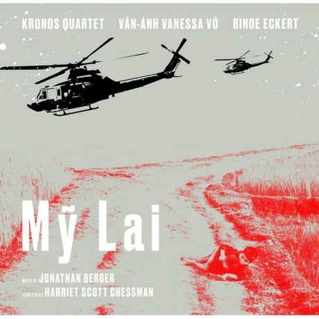 Kronos Quartet - My Lai (0093074025116) виниловая пластинка
Kronos Quartet - My Lai (0093074025116) виниловая пластинка