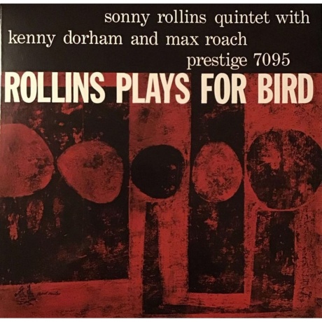 Sonny Rollins - Rollins Plays For Bird (Analogue) (0753088709517) виниловая пластинка
Sonny Rollins - Rollins Plays For Bird (Analogue) (0753088709517) виниловая пластинка