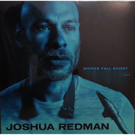 Joshua Redman - Words Fall Short (0602475915102) виниловая пластинка
Joshua Redman - Words Fall Short (0602475915102) виниловая пластинка