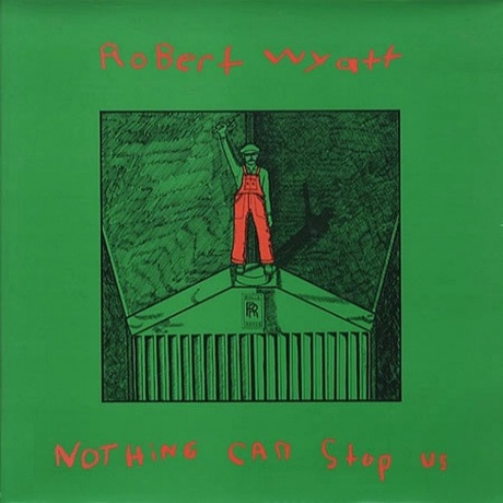 Robert Wyatt - Nothing Can Stop Us (5034202204213) виниловая пластинка
Robert Wyatt - Nothing Can Stop Us (5034202204213) виниловая пластинка