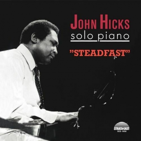 John Hicks - Steadfast (Analogue) (5060149623145) виниловая пластинка
John Hicks - Steadfast (Analogue) (5060149623145) виниловая пластинка