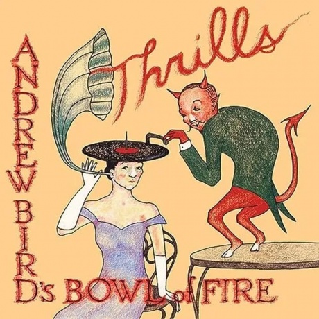 Andrew Bird - Thrills (coloured) (0711574901340) виниловая пластинка
Andrew Bird - Thrills (coloured) (0711574901340) виниловая пластинка